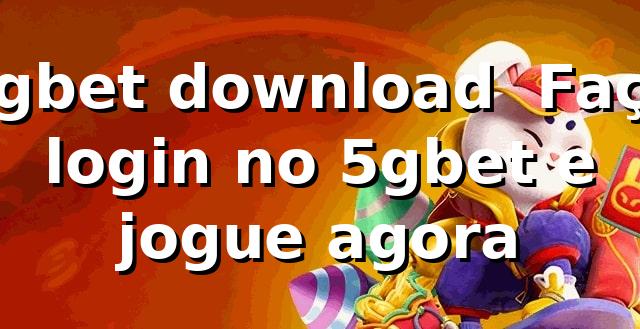 5gbet download – Faça login no 5gbet e jogue agora